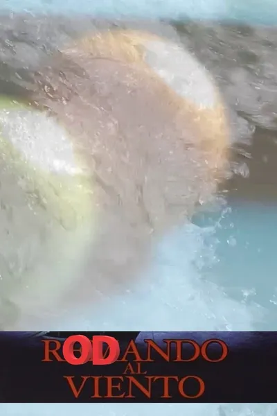 Rodando al viento