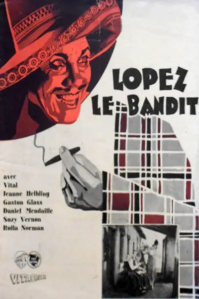 Lopez, le bandit