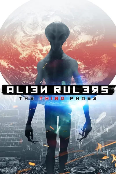 Alien Rulers: The Third Phase