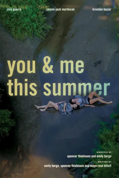 You and Me This summer