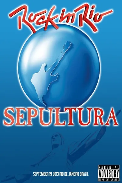 Sepultura: Rock in Rio 2013