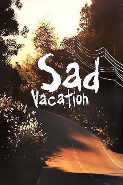 Sad Vacation