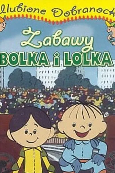 Zabawy Bolka i Lolka