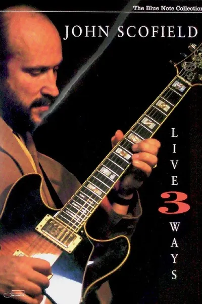 John Scofield - Live 3 Ways