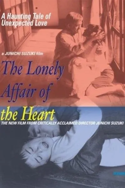 The Lonely Affair of the Heart