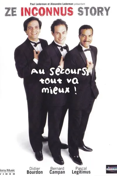 Les Inconnus - Au secours… Tout va mieux !