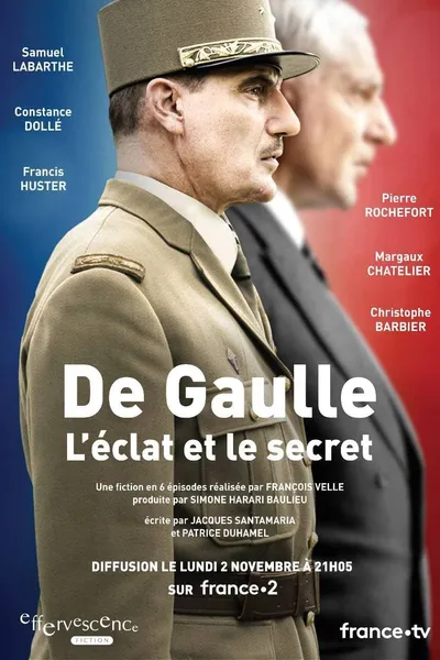 De Gaulle, l'éclat et le secret