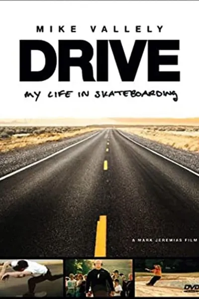 Drive: My Life in Skateboarding