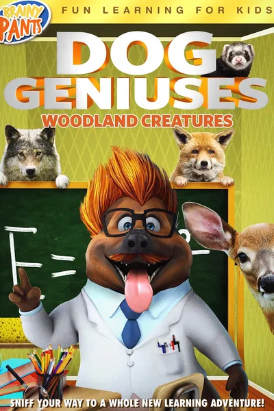 Dog Geniuses: Woodland Creatures