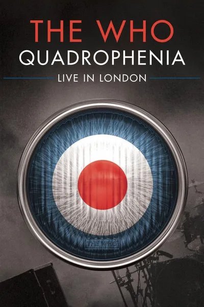 The Who: Quadrophenia - Live in London