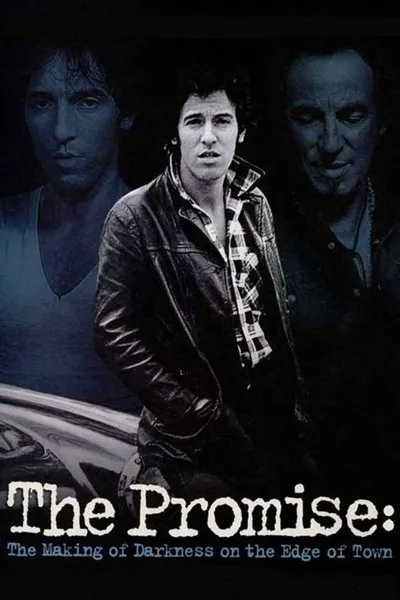 The Promise: The Making of Darkness on the Edge of Town