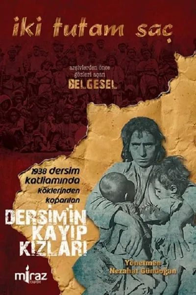 Two Locks of Hair: The Missing Girls of Dersim