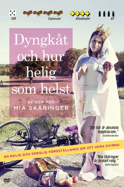 Dyngkåt och hur helig som helst