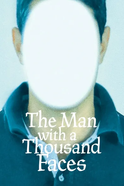 The Man with a Thousand Faces