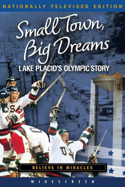 Small Town, Big Dreams: Lake Placid's Olympic Story