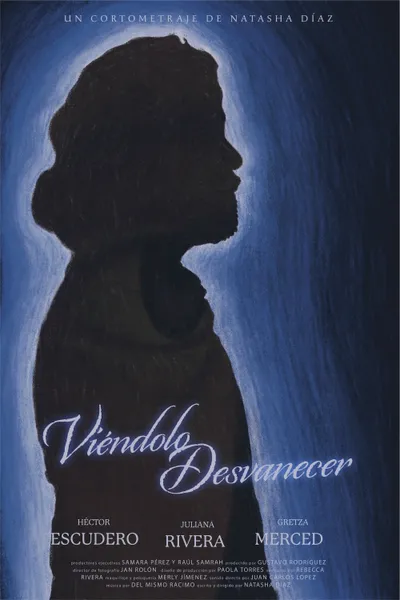 Viéndolo Desvanecer