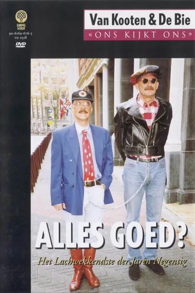 Van Kooten & De Bie: Ons Kijkt Ons 2 - Alles Goed?