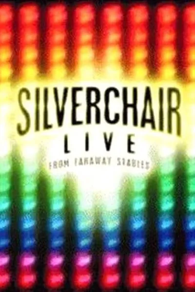 Silverchair: Live From Faraway Stables