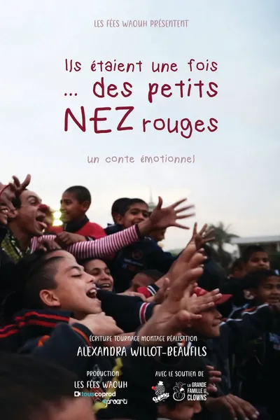 Ils etaient une fois... des petits nez rouges