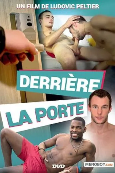 Derrière La Porte