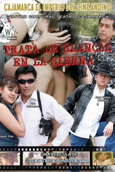 Trata de blancas en la sierra