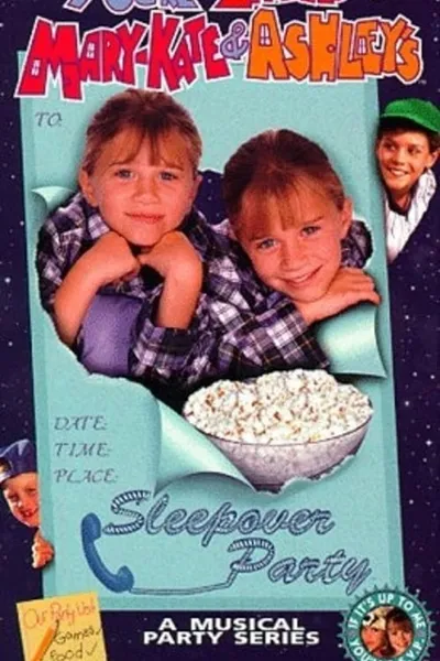 You're Invited to Mary-Kate & Ashley's Sleepover Party