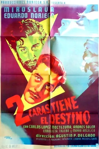 Two Faces Have the Destiny