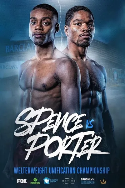 Errol Spence Jr. vs. Shawn Porter