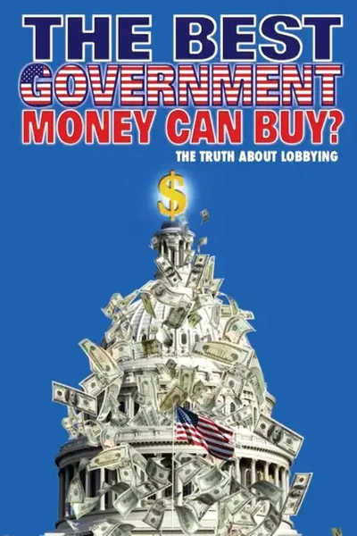 The Best Government Money Can Buy?