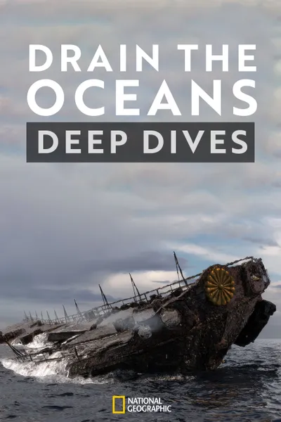 Drain the Oceans: Deep Dive