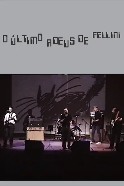 O Último Adeus de Fellini