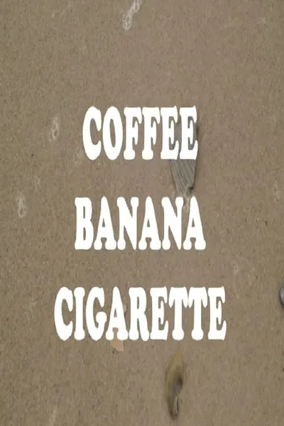 Coffee Banana Cigarette