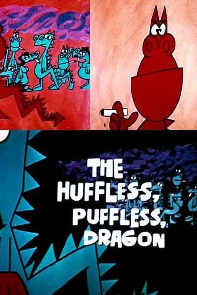 The Huffless, Puffless, Dragon