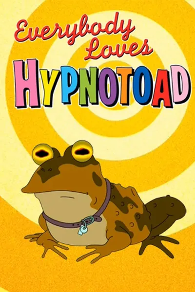 Everybody Loves Hypnotoad