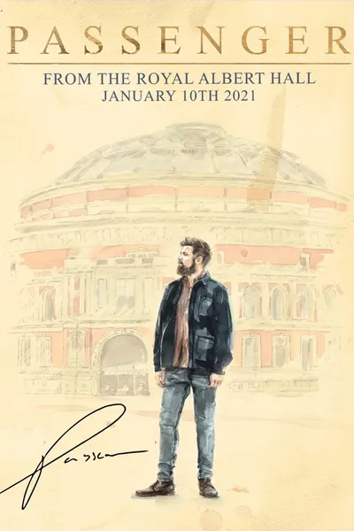 Passenger: From the Royal Albert Hall