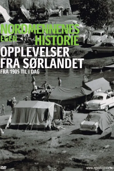 Nordmennenes Egen Historie - Opplevelser fra sørlandet