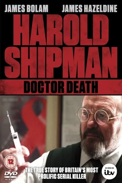 Harold Shipman: Doctor Death