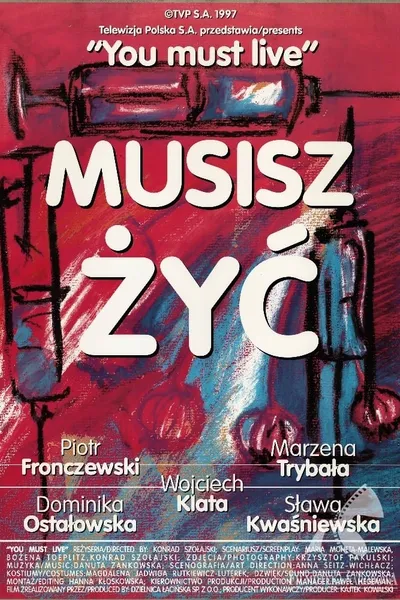 Musisz żyć