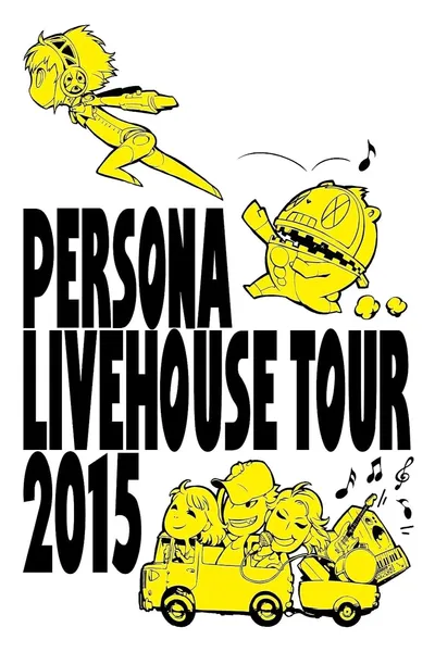 PERSONA LIVEHOUSE TOUR 2015