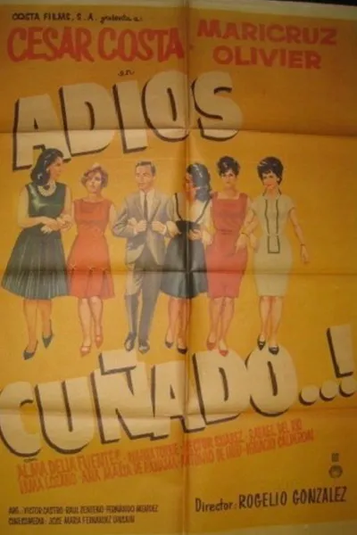 Adios cuñado