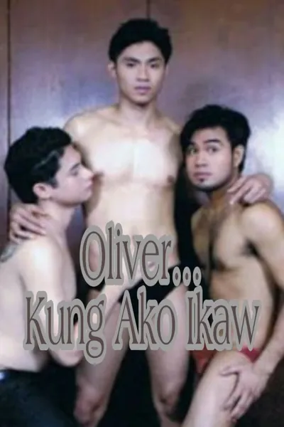 Oliver… Kung Ako Ikaw