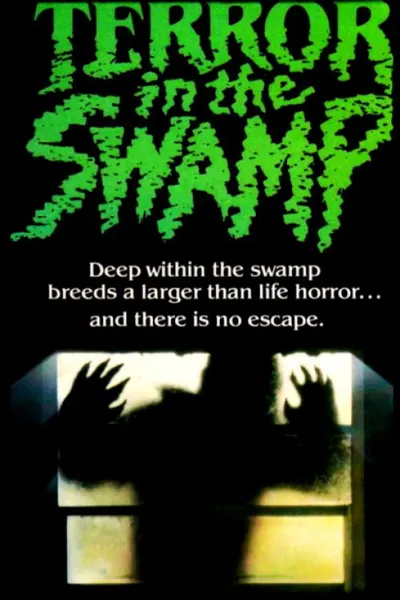 Terror in the Swamp