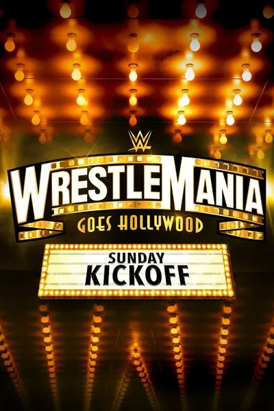 WWE WrestleMania 39 Sunday Kickoff