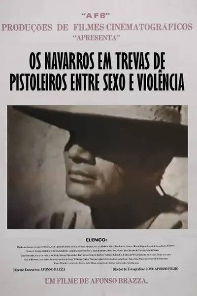 Os Navarros em Trevas de Pistoleiros entre Sexo e Violência