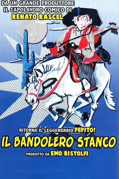 Il bandolero stanco