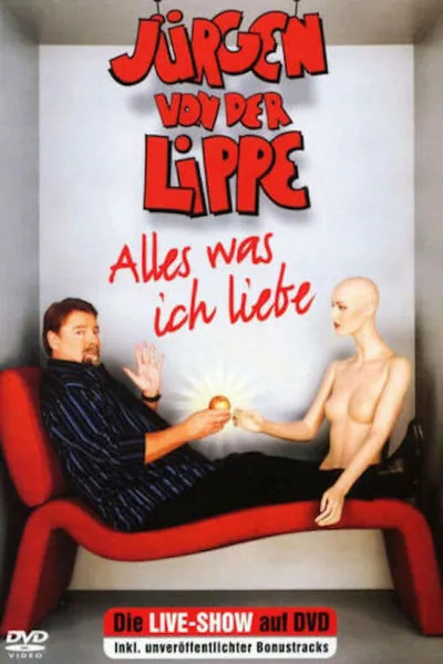 Jürgen von der Lippe - Alles was ich liebe