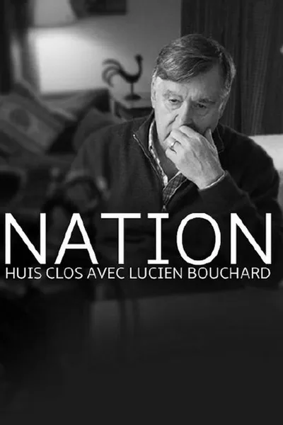 Nation - un huis clos avec Lucien Bouchard