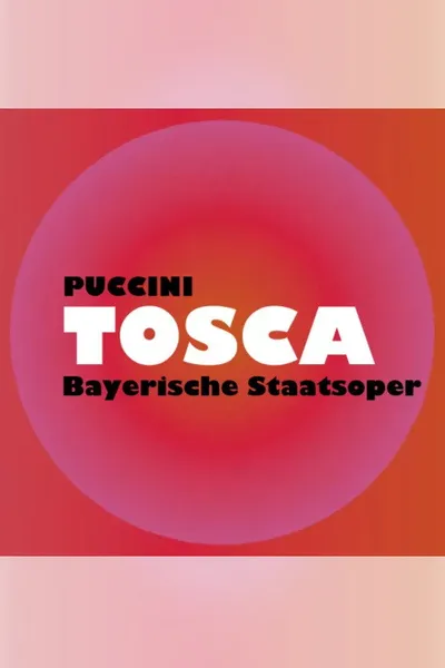 Tosca -  Bayerische Staatsoper