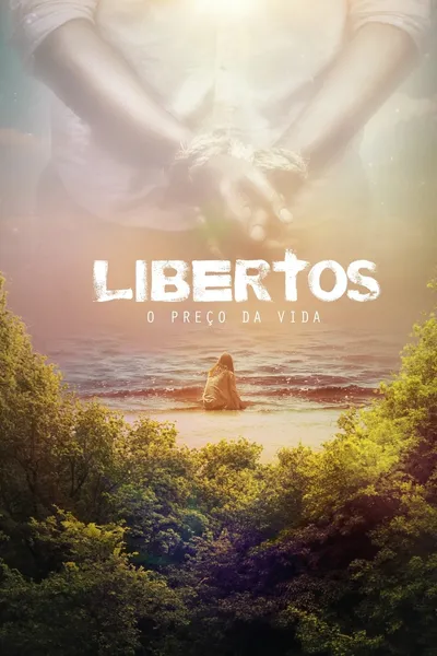 Libertos: O Preço da Vida