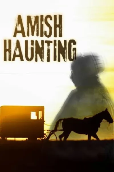 Amish Haunting